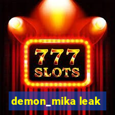 demon_mika leak